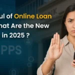 Be Careful of Online Loan Apps! What Are the New RBI Rules in 2025 ? ऑनलाइन लोन ऐप्स से सावधान! 2025 में क्या कहती है RBI गाइडलाइन